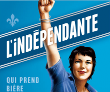 L’indépendante: une véritable bière indépendantiste!