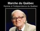 La « Marche du Québec »: inspirante comme un hymne national