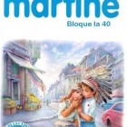 Martine bloque la 40