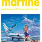 Martine s'en va à Cuba avec l'argent des prêts et bourse