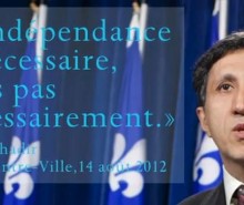 Amir Khadir:  c’est l’indépendance si nécessaire, mais pas nécessairement